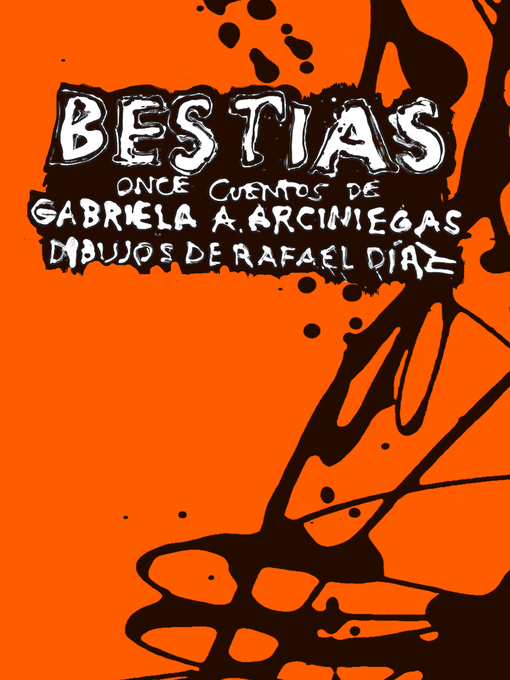 Title details for Bestias by Gabriela A. Arciniegas - Available